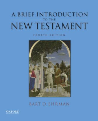 A Brief Introduction to the New Testament 4th 4E