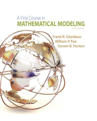 A First Course in Mathematical Modeling 5th 5E