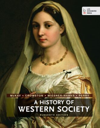 A History of Western Society 11th 11E John McKay