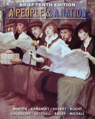 A People and a Nation A History of the United States 10th 10E