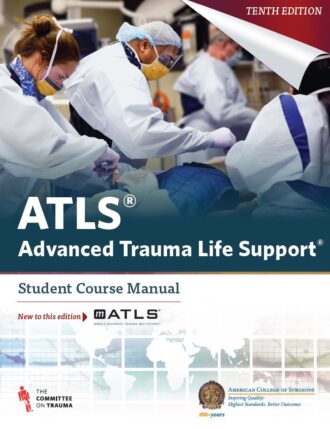 ATLS® Advanced Trauma Life Support 10th 10E