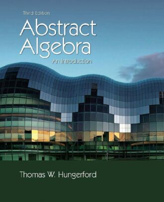Abstract Algebra; An Introduction 3rd 3E