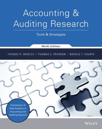 Accounting and Auditing Research Tools and Strategies 9th 9E