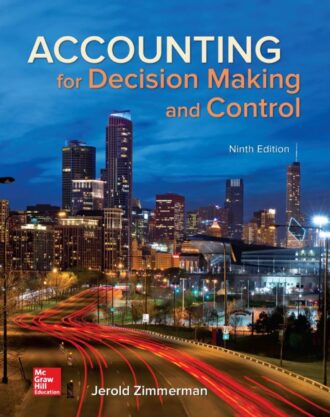 Accounting for Decision Making and Control 9th 9E
