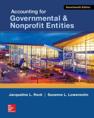 Solution Manual Accounting for Governmental and Nonprofit Entities