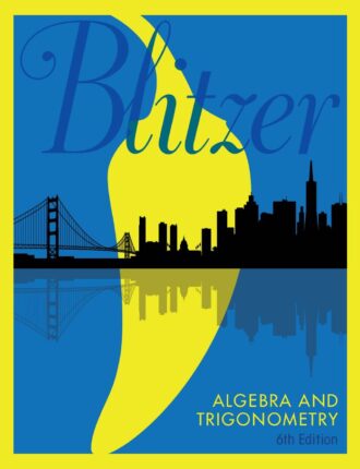 Algebra and Trigonometry 6th 6E Robert Blitzer