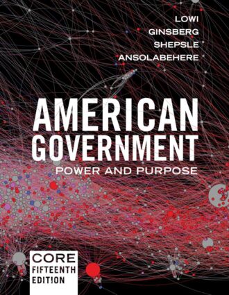 American Government Power and Purpose 15th 15E