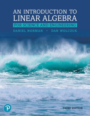 An Introduction to Linear Algebra for Science and Engineering 3rd 3E
