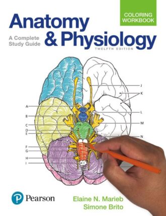 Anatomy and Physiology Coloring Workbook 12th 12E