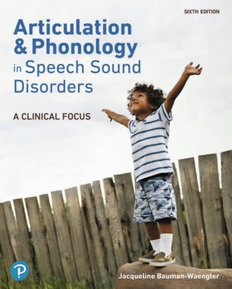 Articulation and Phonology in Speech Sound Disorders 6th 6E