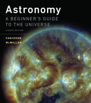 Astronomy; A Beginner's Guide to the Universe 8th 8E