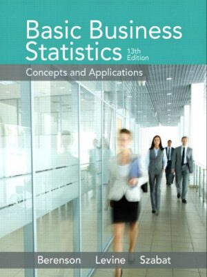 Basic Business Statistics; Concepts and Applications 13th 13E