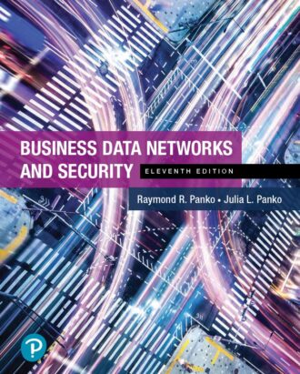 Business Data Networks and Security 11th 11E