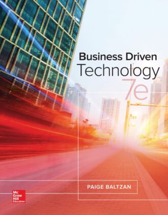 Business Driven Technology 7th 7E Paige Baltzan