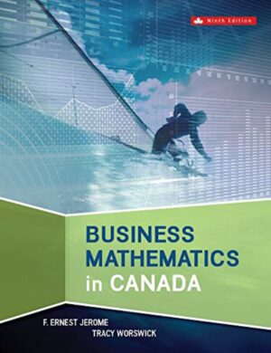 Business Mathematics in Canada 9th 9E Ernest Jerome