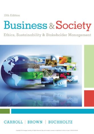 Business and Society 10th 10E Archie Carroll