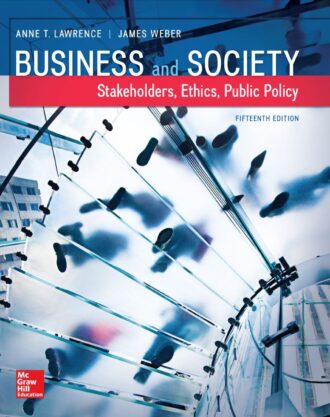 Solution Manual Business and Society; Stakeholders Ethics Public Policy 15th 15E
