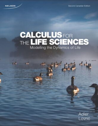Calculus for the Life Sciences Modelling the Dynamics of Life 2nd 2E