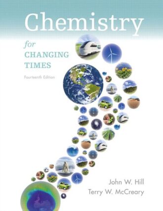 Chemistry for Changing Times 14th 14E