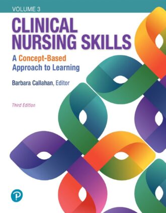 Clinical Nursing Skills A Concept-Based Approach 3rd 3E