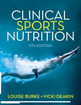 Clinical Sports Nutrition 5th 5E Louise Burke