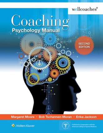 Coaching Psychology Manual 2nd 2E Margaret Moore