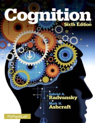 Cognition 6th 6E Gabriel Radvansky Mark Ashcraft