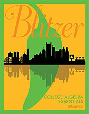 College Algebra Essentials 5th 5E Robert Blitzer