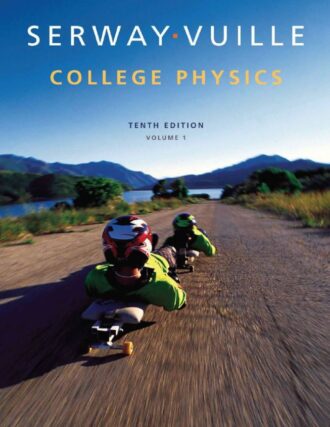 Solution Manual College Physics Volume 1 10th 10E