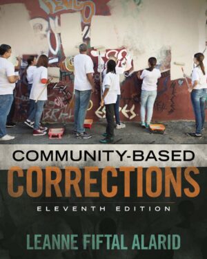 Community Based Corrections 11th 11E Leanne Fiftal Alarid