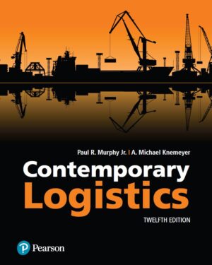 Contemporary Logistics 12th 12E Paul Murphy