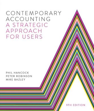 Contemporary accounting; a strategic approach for users 9th 9E
