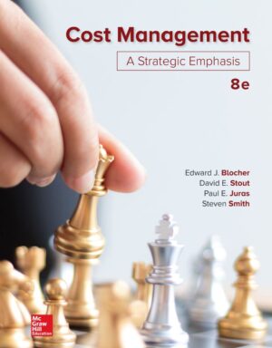 Cost Management; A Strategic Emphasis 8th 8E
