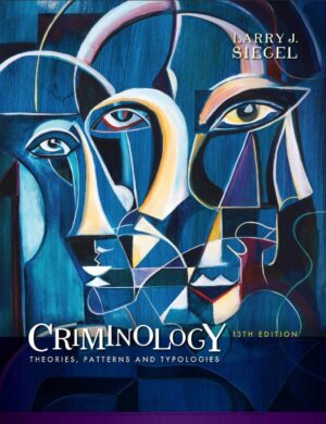 Criminology Theories Patterns and Typologies 13th 13E