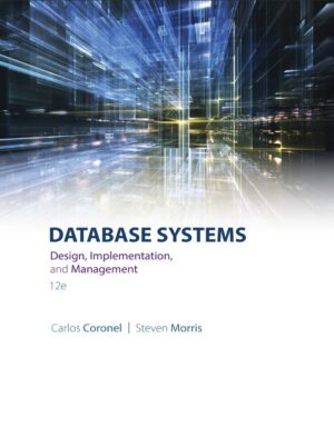 Database Systems; Design Implementation and Management 12th