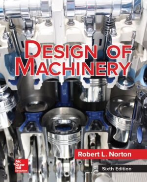 Design of Machinery 6th 6E Robert Norton