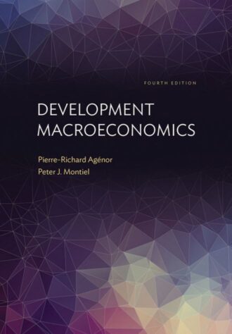 Development Macroeconomics 4th 4E Richard Agénor