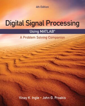 Digital Signal Processing Using MATLAB® 4th 4E