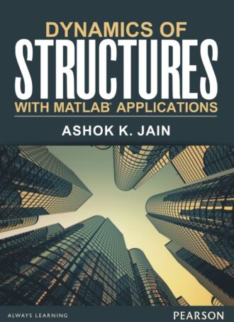 Dynamics of Structures with MATLAB Applications 1st 1E