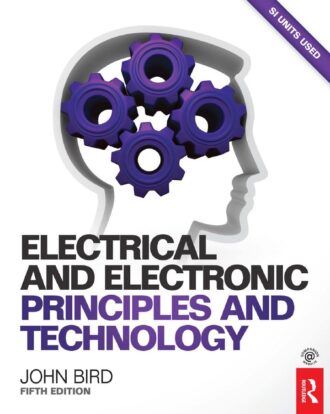 Electrical and Electronic Principles and Technology 5th 5E
