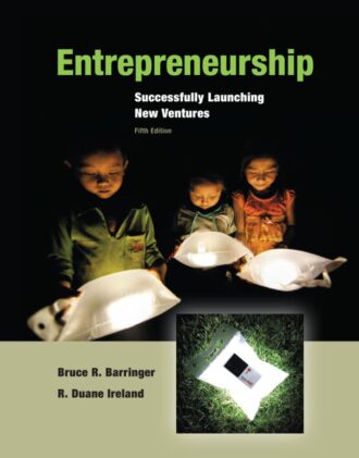 Entrepreneurship; Successfully Launching New Ventures 5th 5E
