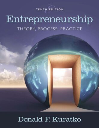 Entrepreneurship; Theory Process and Practice 10th 10E