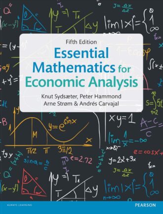 Essential Mathematics for Economic Analysis 5th 5E