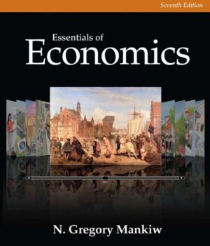 Essentials of Economics 7th 7E Gregory Mankiw