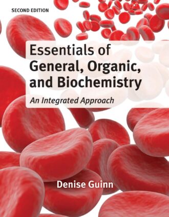Essentials of General Organic and Biochemistry 2nd 2E