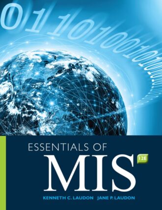 Essentials of Management Information Systems 12th 12E