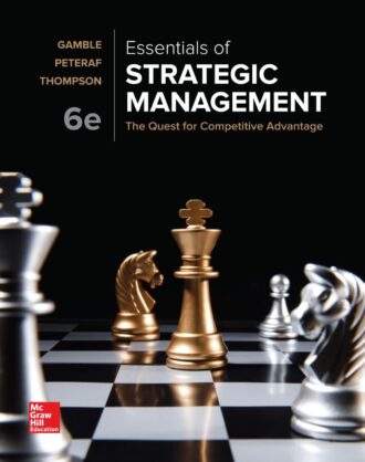 Essentials of Strategic Management the Quest for Competitive Advantage 6th 6E