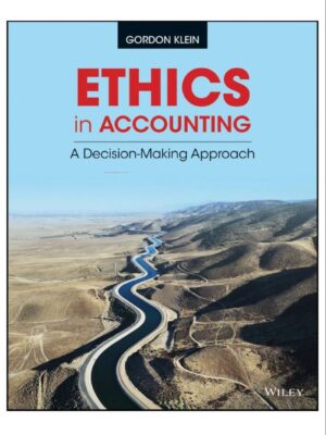 Ethics in Accounting; A Decision-Making Approach 1st 1E
