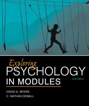 Exploring Psychology in Modules 10th 10E Myers