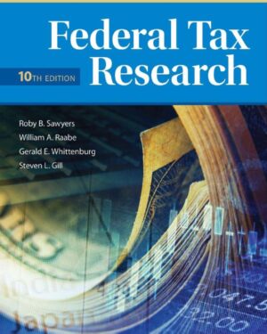 Test Bank Federal Tax Research 10th 10E Roby Sawyers